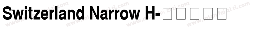 Switzerland Narrow H字体转换